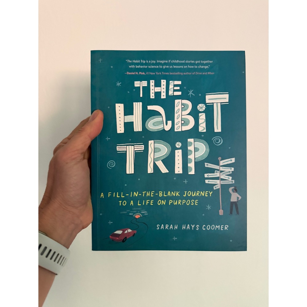 The Habit Trip Sarah Hays Coomer Fill-in-the-Blank Journey Self Help Journal